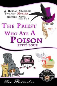 The Priest Who Ate a Poison Petit Four Read online