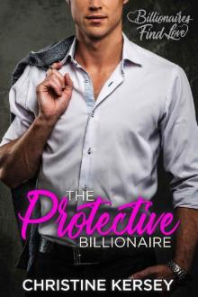 The Protective Billionaire Read online