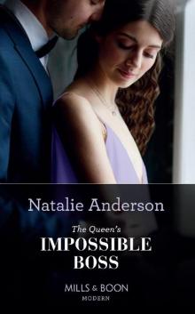 The Queen's Impossible Boss (The Christmas Princess Swap, Book 2) Read online