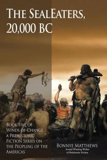 The SealEaters, 20,000 BC Read online