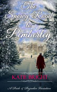 The Snowy Road to Pemberley