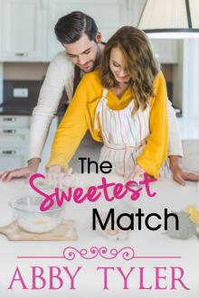 The Sweetest Match Read online
