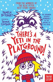 There's a Yeti in the Playground! Read online