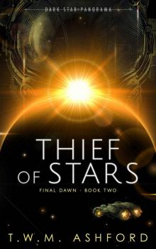 Thief of Stars (Final Dawn, Book 2) Read online