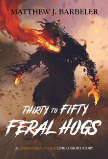 Thirty to Fifty Feral Hogs Read online