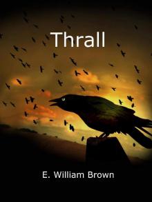 Thrall (Daniel Black Book 4) Read online
