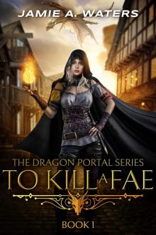 To Kill a Fae Read online