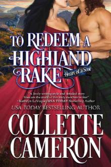 To Redeem a Highland Rake: A Historical Scottish Romance (Heart of a Scot Book 2) Read online