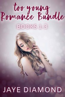 Too Young Romance Bundle Read online