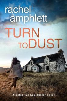 Turn to Dust Read online