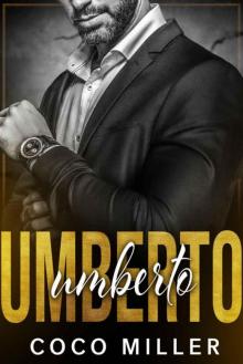 Umberto: Mafia Romance (Andolini Crime Family Book 3) Read online