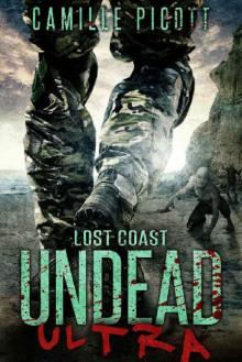 Undead Ultra (Book 3): Lost Coast Read online