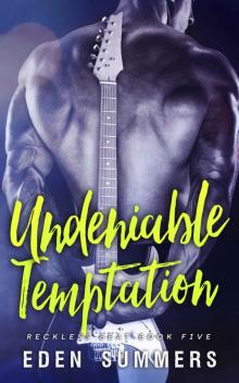 Undeniable Temptation: A Rockstar Romance (Reckless Beat Book 5) Read online