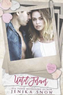 Until Forever: You’re Mine, 3 Read online
