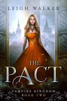 Vampire Kingdom 2: The Pact Read online