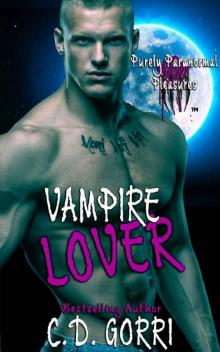 Vampire Lover: Purely Paranormal Pleasures Read online