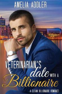 Veterinarian's Date with a Billionaire Read online