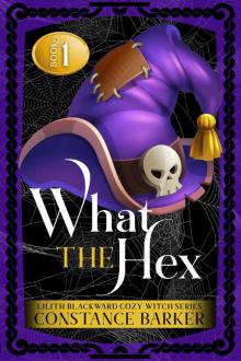What the Hex Read online