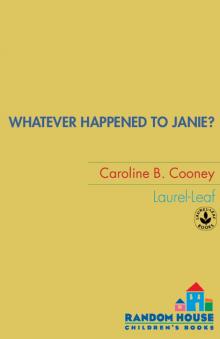Whatever Happened to Janie? Read online