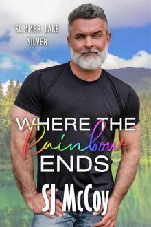 Where the Rainbow Ends (Summer Lake Silver Book 4) Read online