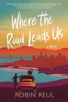 Where the Road Leads Us Read online