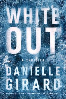 White Out: A Thriller (Badlands Thriller) Read online