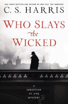 Who Slays the Wicked (Sebastian St. Cyr Mystery Book 14)