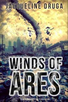 Winds of Ares: An Apocalypse Thriller Read online