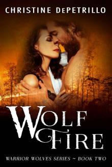 Wolf Fire (Warrior Wolves Book 2)