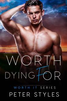 Worth Dying For (Worth It Book 8)