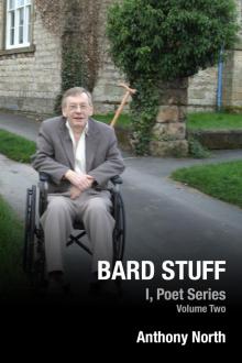 Bard Stuff - I, Poet Series, Vol 2 Read online