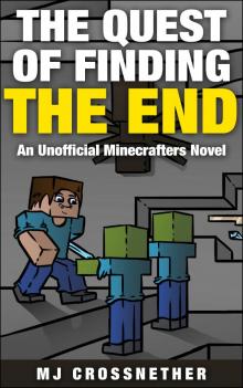 The Quest of Finding the End Read online