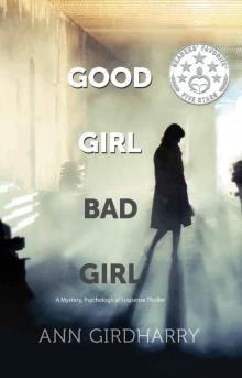 [2016] Good Girl Bad Girl Read online