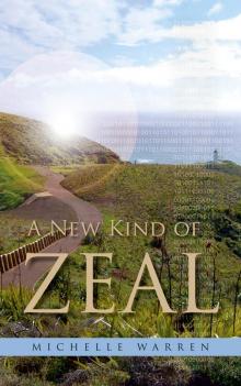 A New Kind of Zeal Read online
