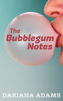 The Bubblegum Notes Read online