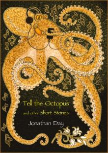 Tell the Octopus, and other Short Stories Read online