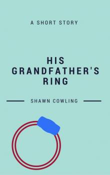 His Grandfather's Ring Read online