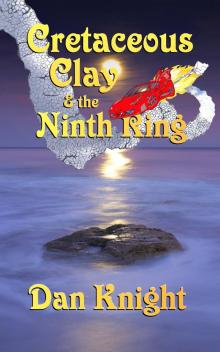 Cretaceous Clay And The Ninth Ring