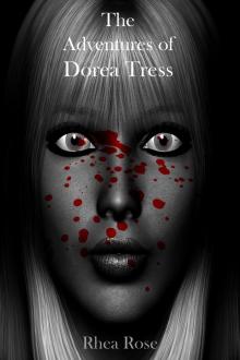The Adventures of Dorea Tress Read online