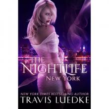 The Nightlife: New York Read online