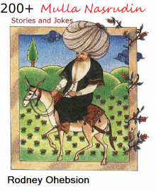 200+ Mulla Nasrudin Stories and Jokes Read online