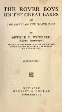 The Rover Boys on the Great Lakes; Or, The Secret of the Island Cave Read online