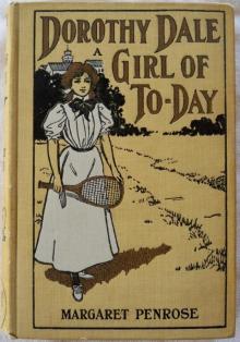 Dorothy Dale: A Girl of To-Day Read online