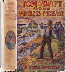 Tom Swift and His Wireless Message; Or, The Castaways of Earthquake Island Read online