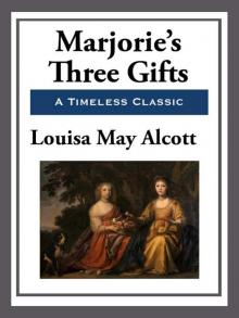 Marjorie's Three Gifts Read online