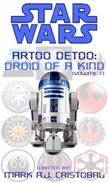 Star Wars - Artoo Detoo: Droid of a Kind (Volume 1) Read online