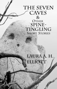 The Seven Caves and other Spine-tingling Short Stories