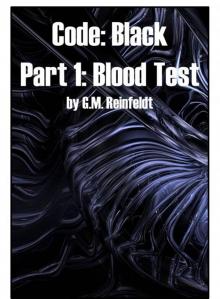 Blood Test (Code:Black Part 1) Read online