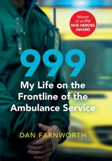 999--My Life on the Frontline of the Ambulance Service