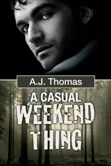 A Casual Weekend Thing (Least Likely Partnership Book 1) Read online